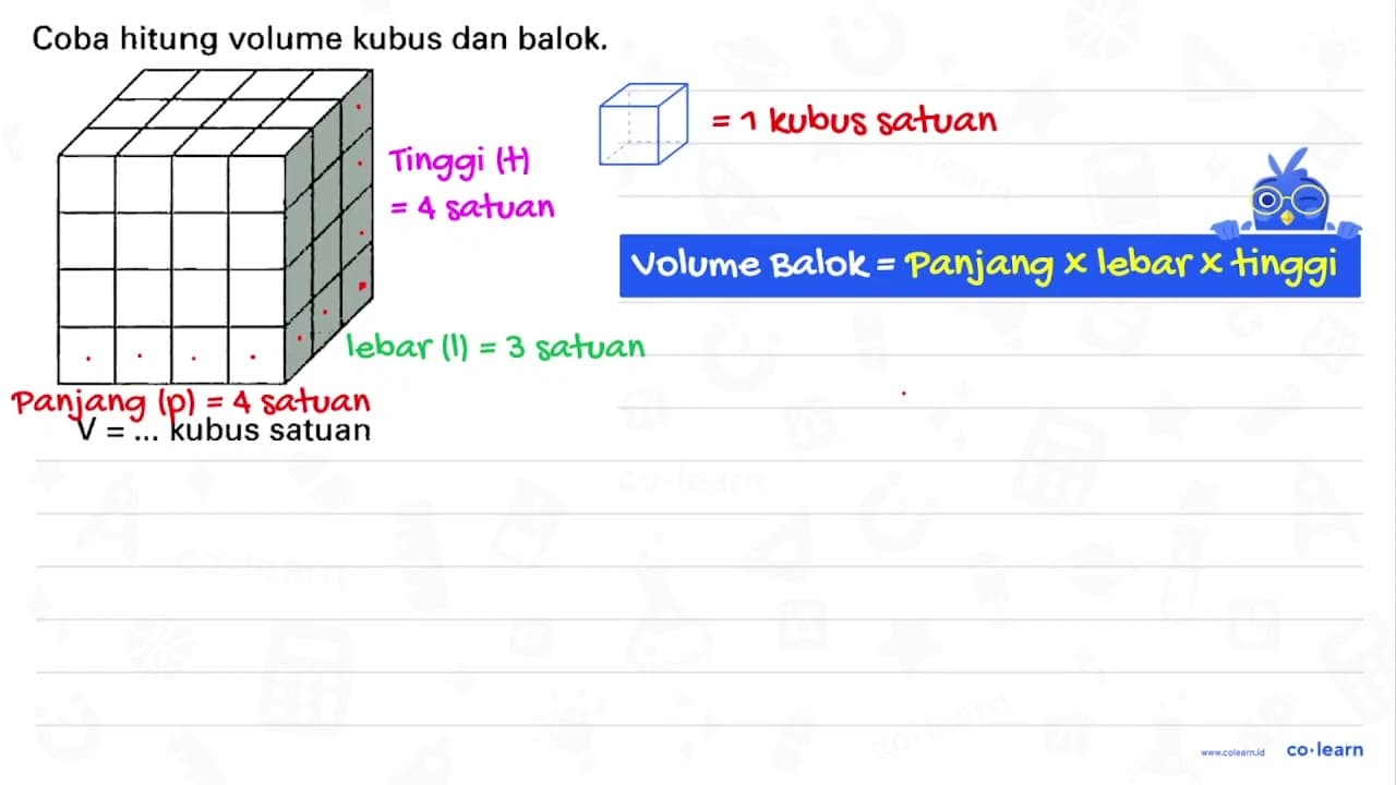 Coba hitung volume kubus dan balok. V=... kubus satuan