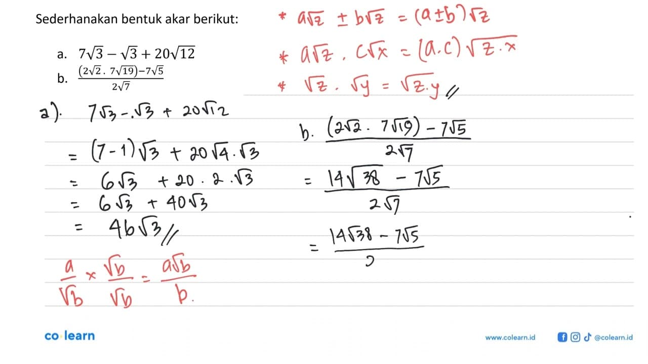 Sederhanakan bentuk akar berikut: a. 7 akar(3) - akar(3) +