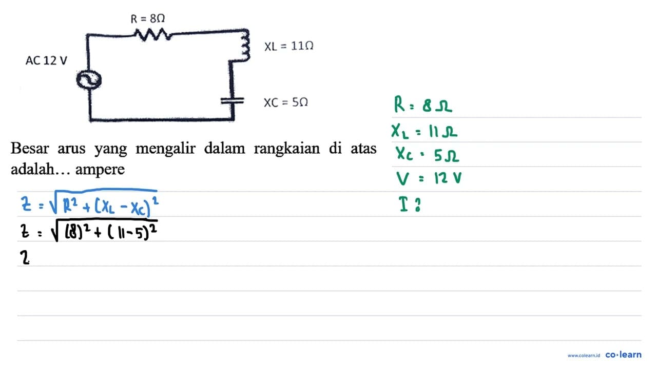 Besar arus yang mengalir dalam rangkaian di atas adalah...