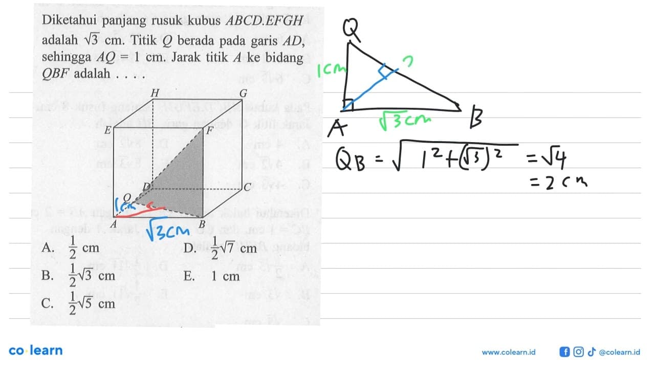 Diketahui panjang rusuk kubus ABCD.EFGH adalah akar(3)