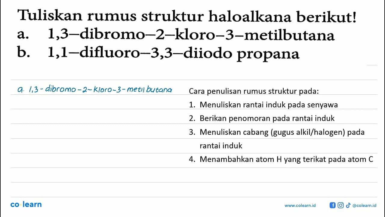 Tuliskan rumus struktur haloalkana berikut! a.