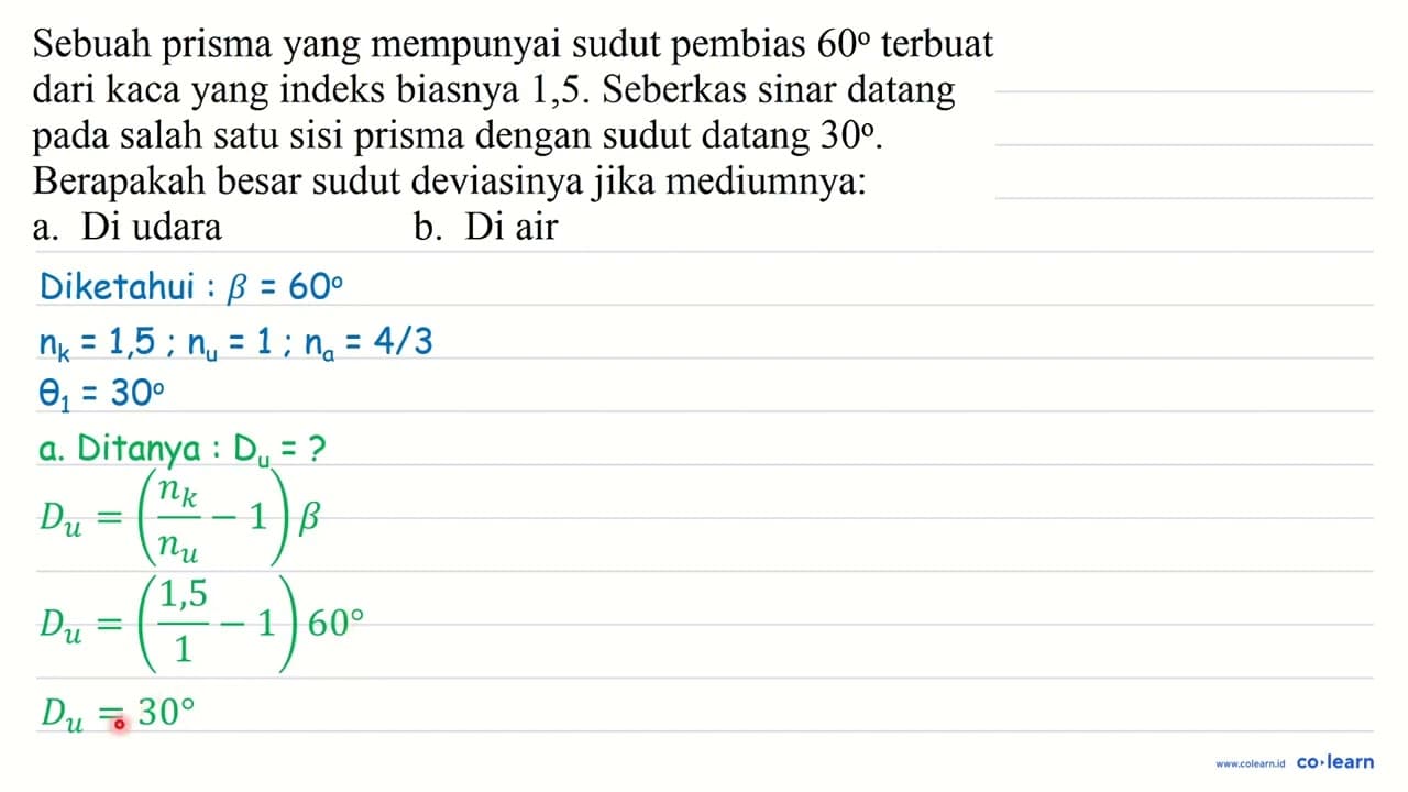 Sebuah prisma yang mempunyai sudut pembias 60 terbuat dari