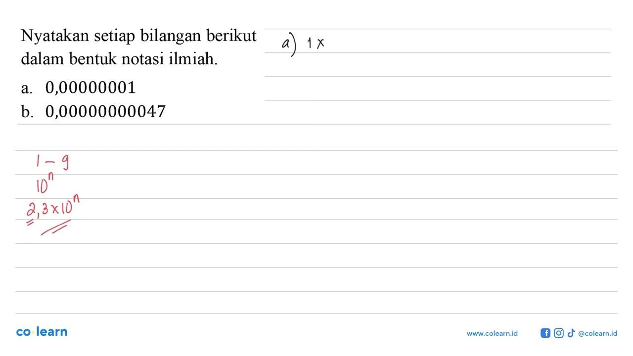 Nyatakan setiap bilangan berikut dalam bentuk notasi