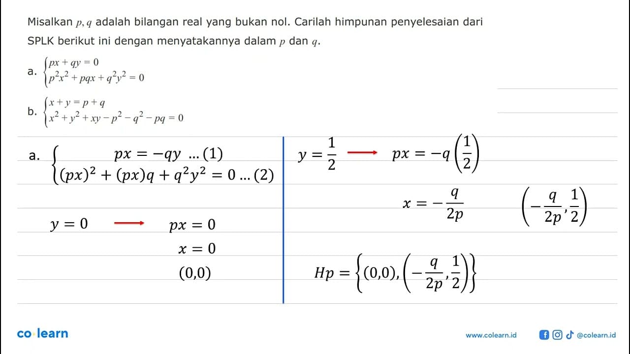 Misalkan p, q adalah bilangan real yang bukan nol. Carilah