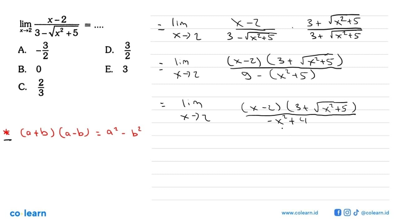 lim x->2 (x-2)/(3-akar(x^2+5))=...