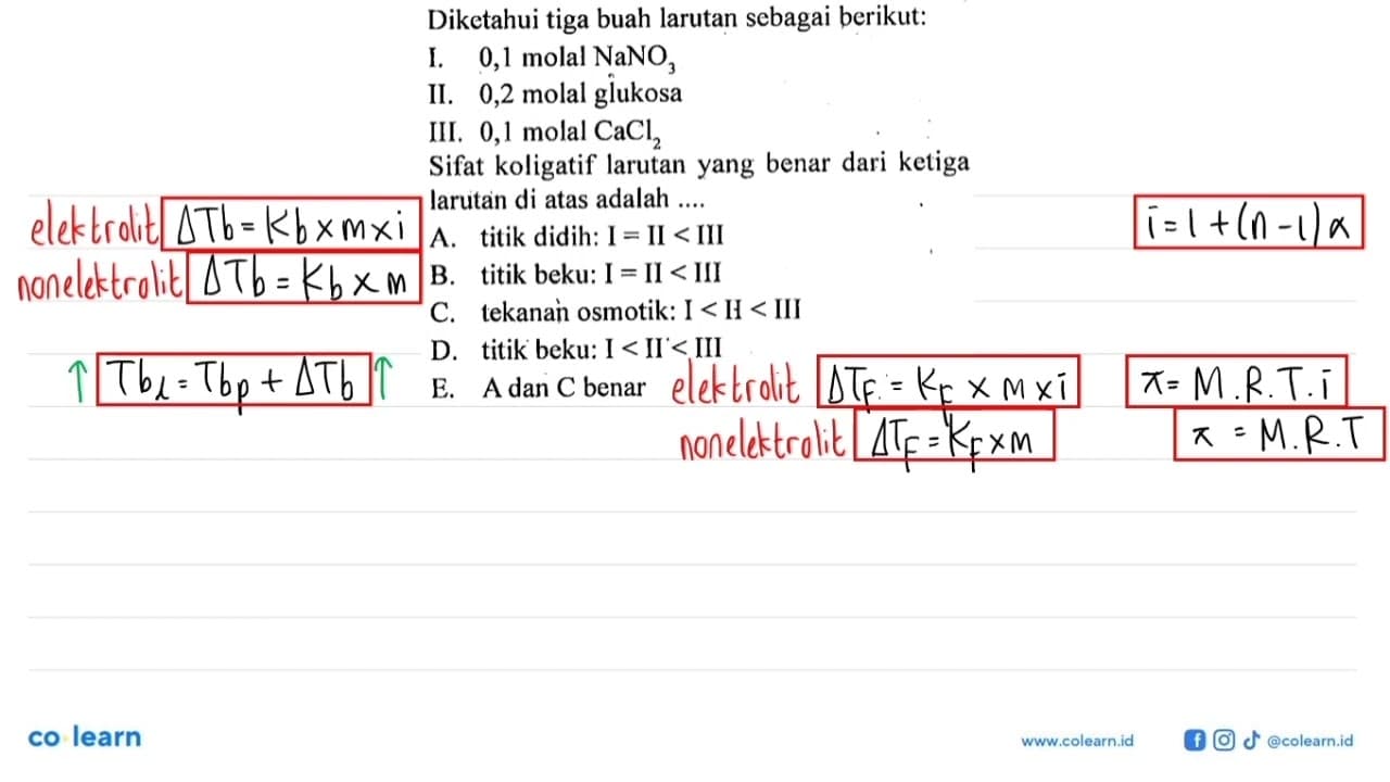 Diketahui tiga buah larutan sebagai berikut: I. 0,1 molal