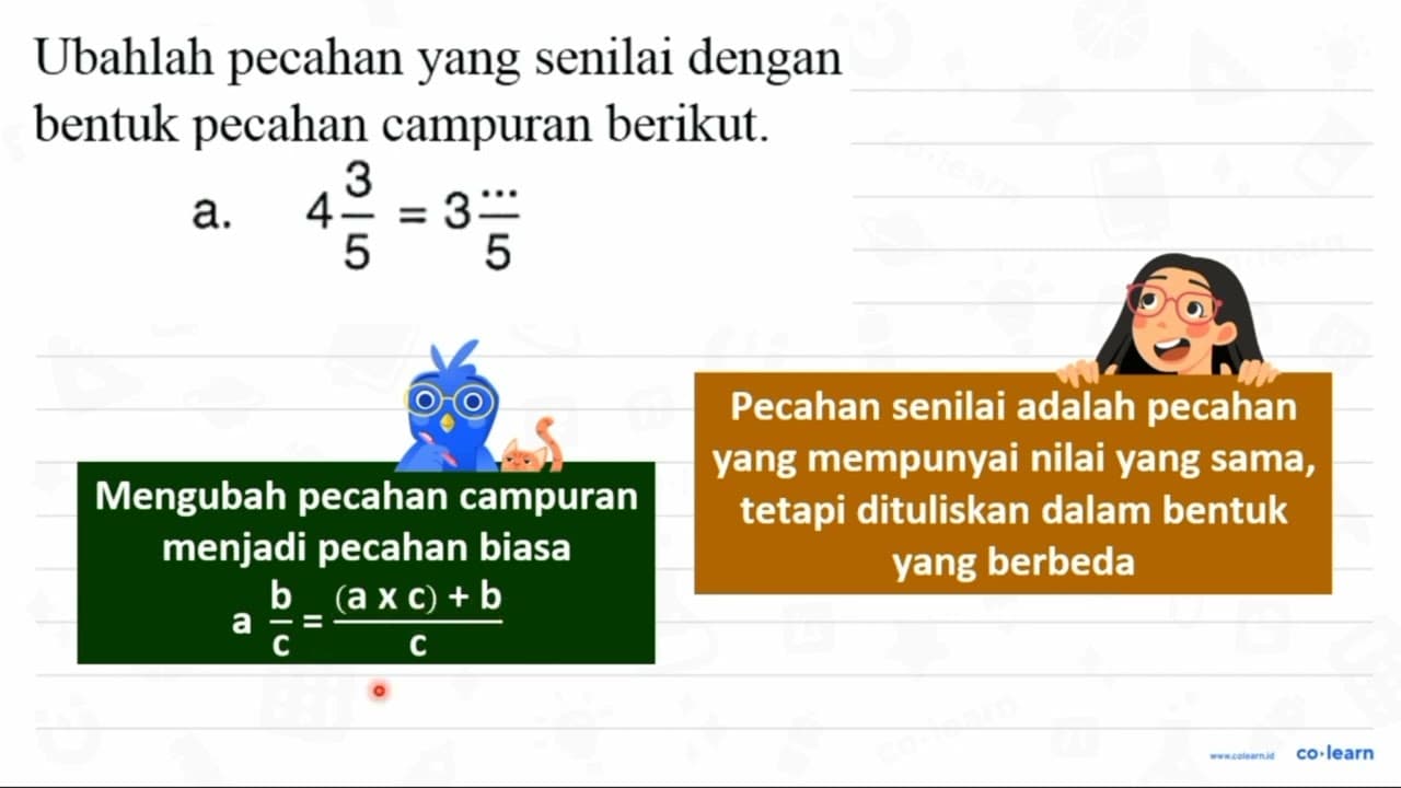 Ubahlah pecahan yang senilai dengan bentuk pecahan campuran