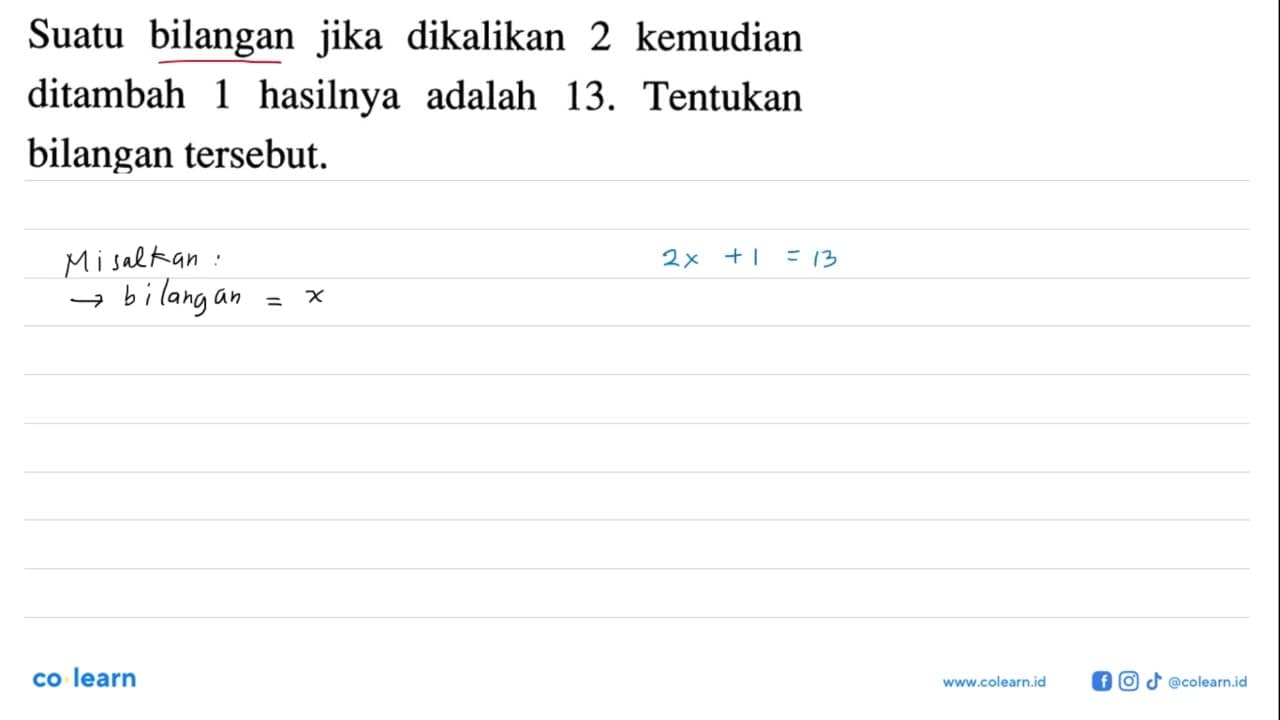 Suatu bilangan jika dikalikan 2 kemudian ditambah 1