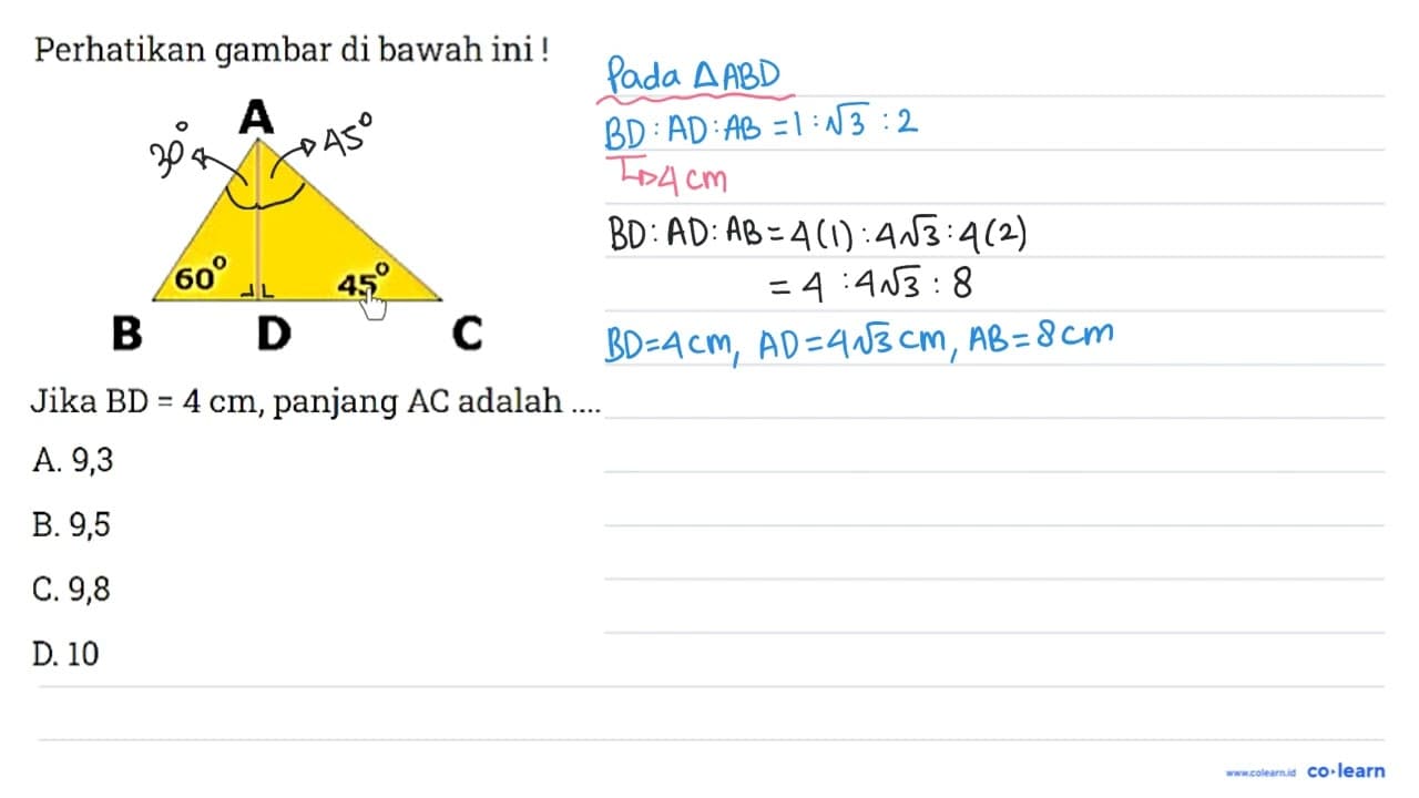 Perhatikan gambar di bawah ini!Jika BD=4 cm, panjang AC