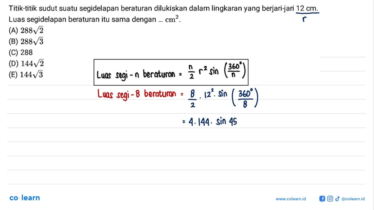 Titik-titik sudut suatu segidelapan beraturan dilukiskan