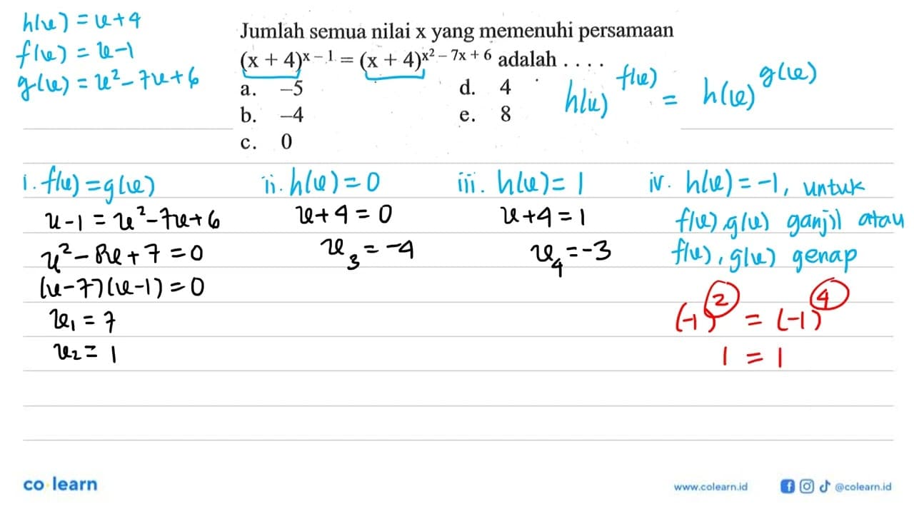 Jumlah semua nilai x yang memenuhi persamaan (x +