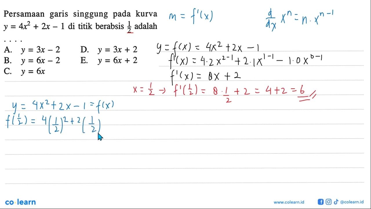 Persamaan garis singgung pada kurva y=4x^2+2x-1 di titik