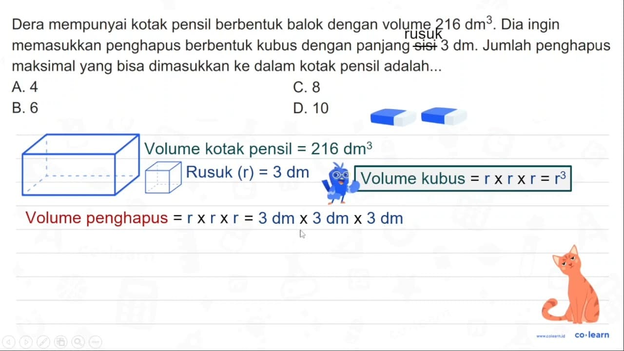 Dera mempunyai kotak pensil berbentuk balok dengan volume