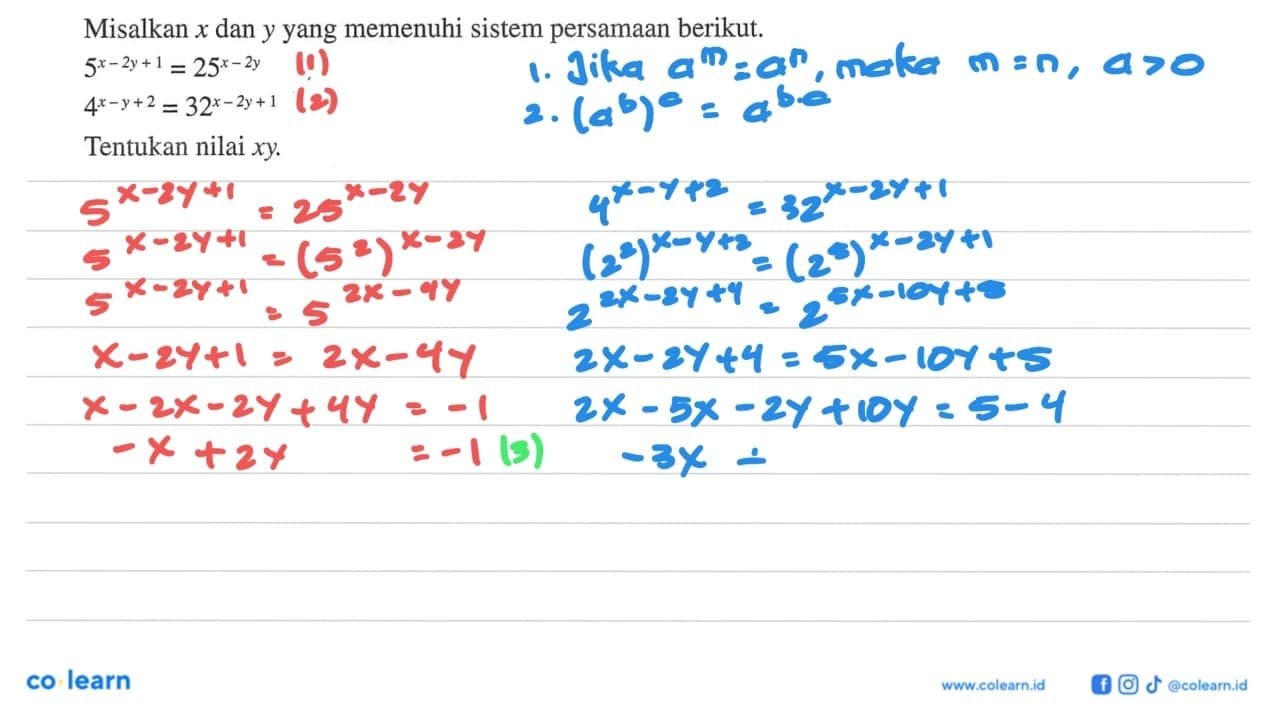 Misalkan x dan y yang memenuhi sistem persamaan berikut.