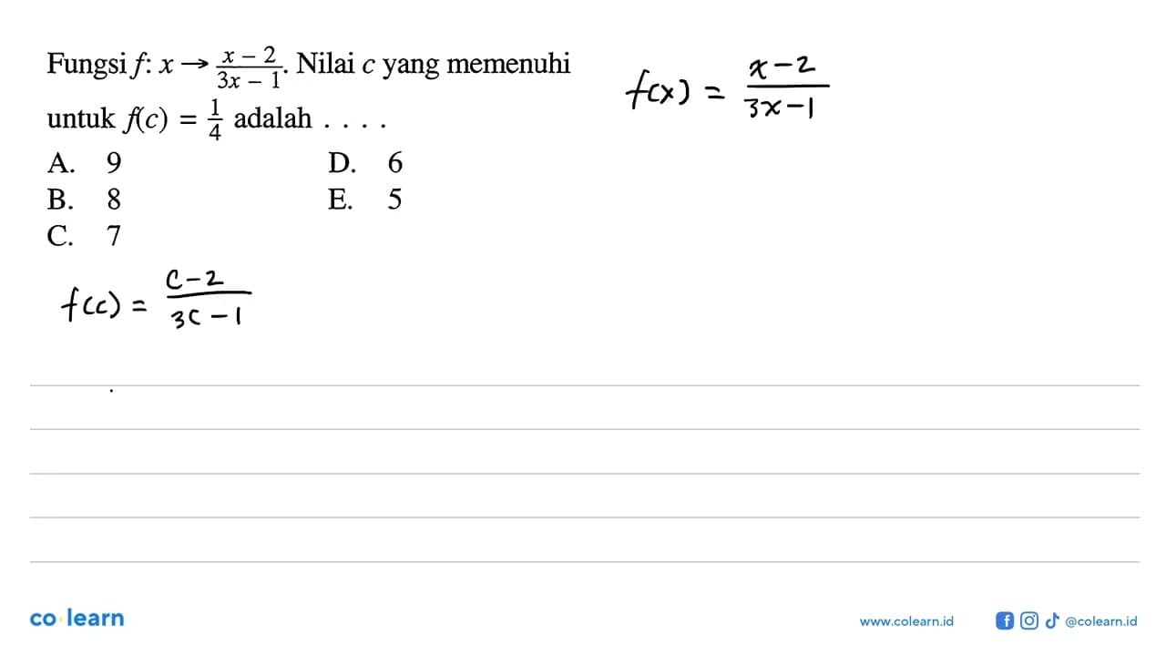 Fungsi f: x -> (x-2)/(3x-1). Nilai c yang memenuhi untuk