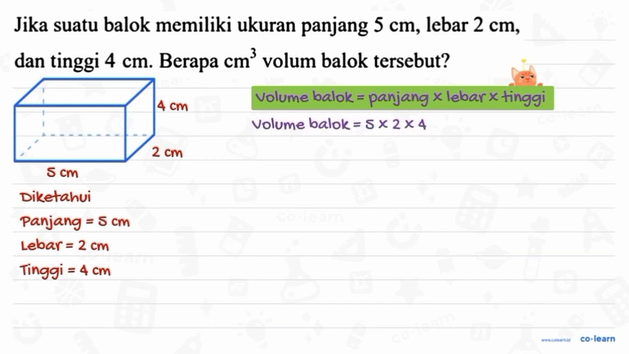 Jika suatu balok memiliki ukuran panjang 5 cm , lebar 2 cm