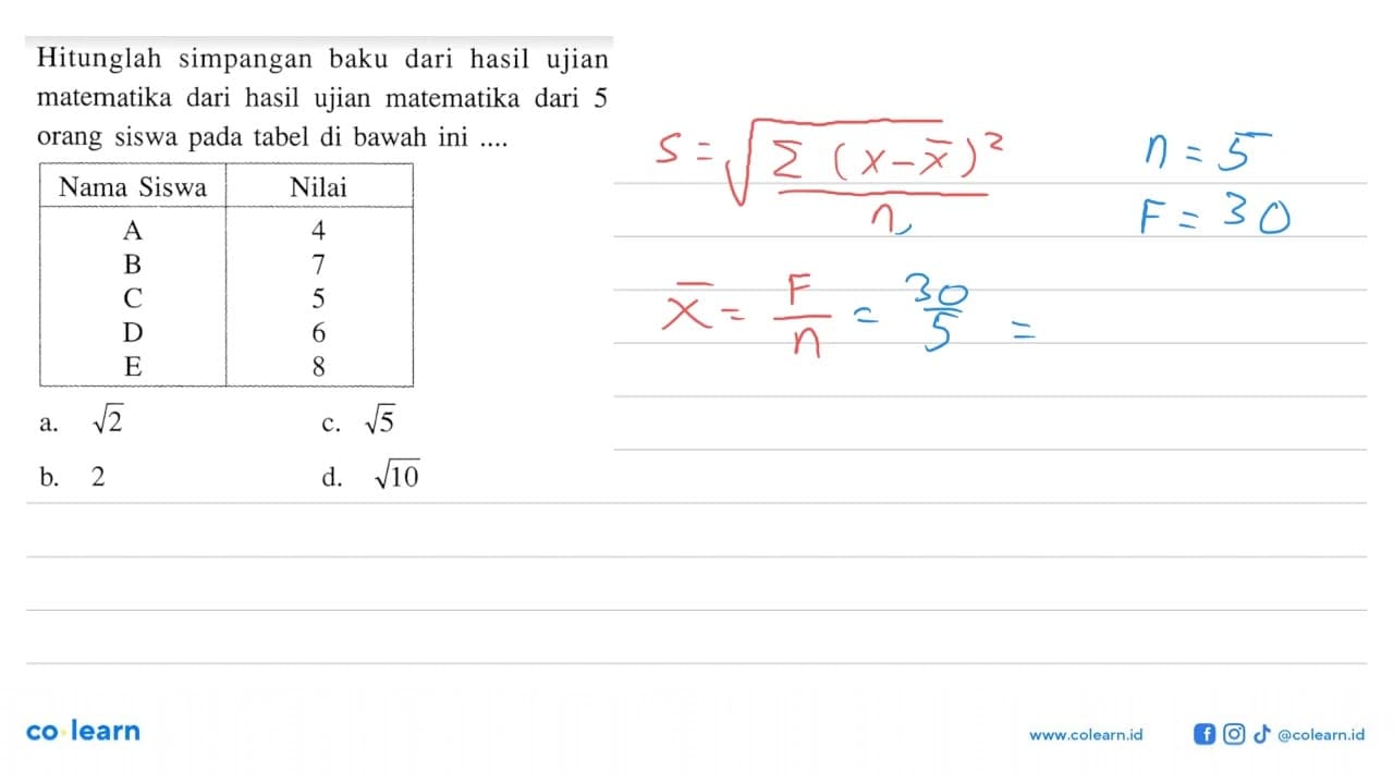 Hitunglah simpangan baku dari hasil ujian matematika dari