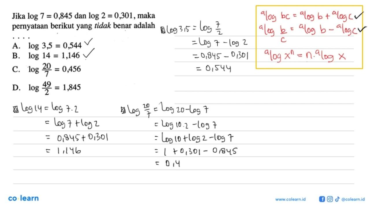 Jika log7=0,845 dan log2=0,301, maka pernyataan berikut