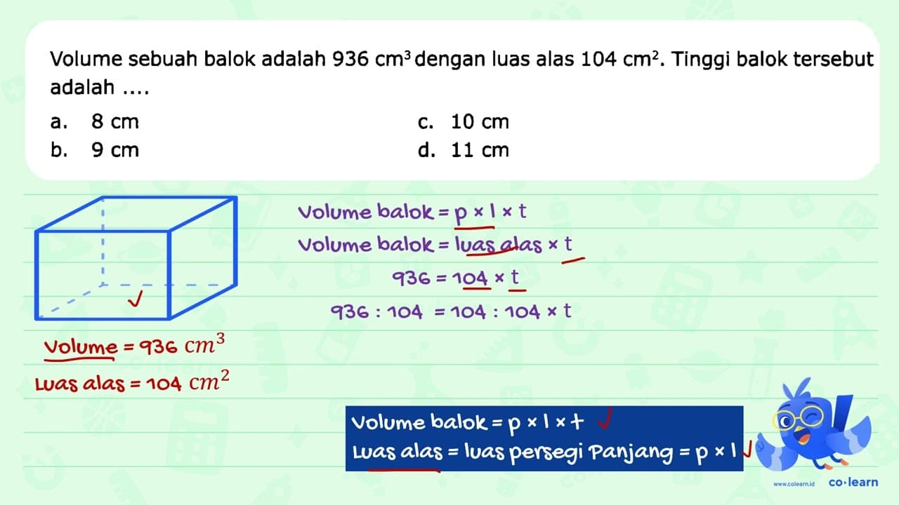 Volume sebuah balok adalah 936 cm^3 dengan luas alas 104