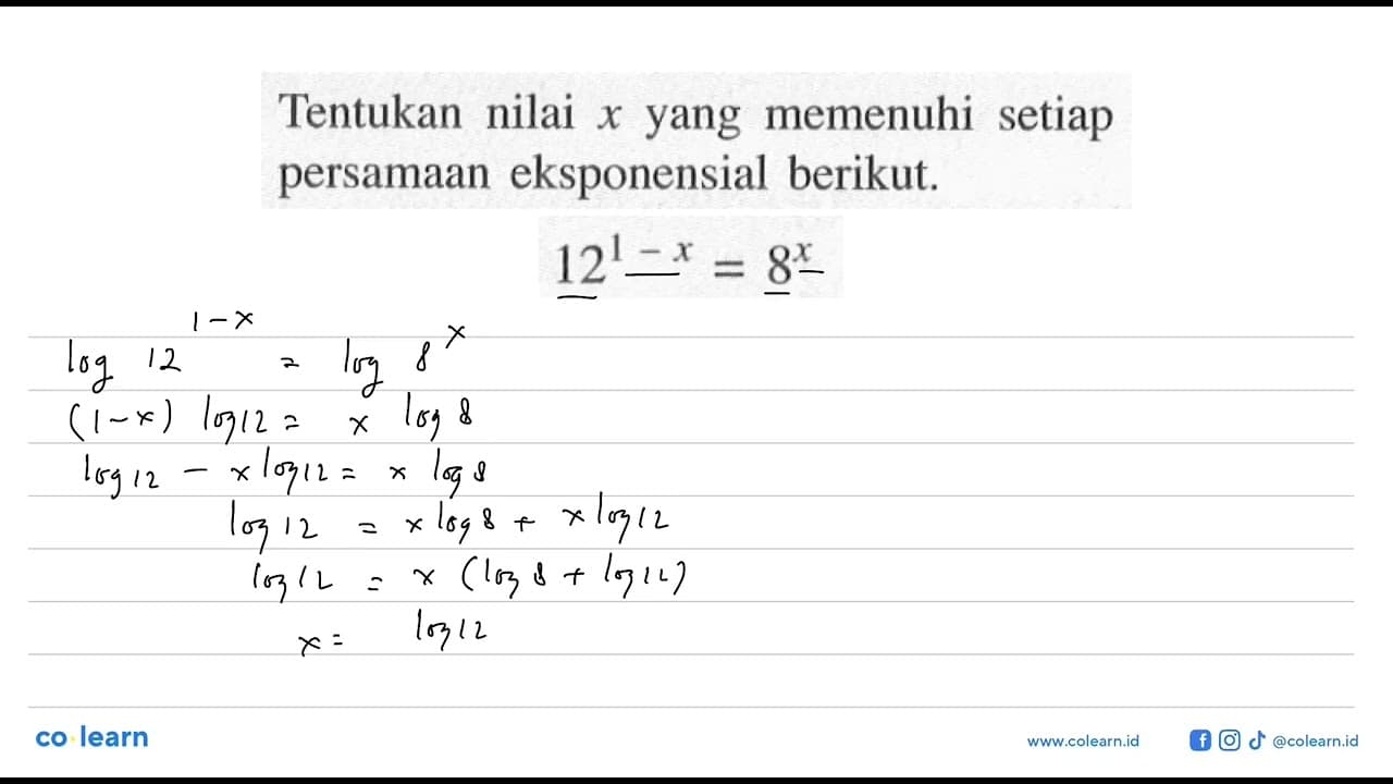 Tentukan nilai x yang memenuhi persamaan eksponensial