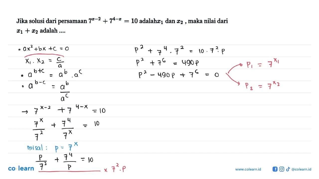 Jika solusi dari persamaan 7^x-2) +7^(4-x) = 10 adalah x1