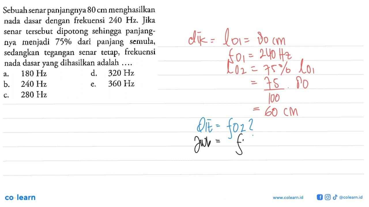 Sebuah senar panjangnya 80 cm menghasilkan nada dasar