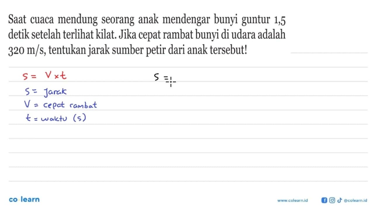 Saat cuaca mendung seorang anak mendengar bunyi guntur 1,5