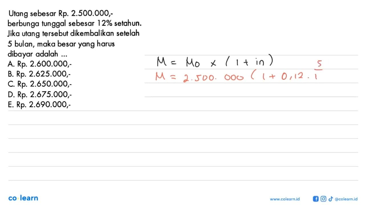 Utang sebesar Rp. 2.500.000,berbunga tunggal sebesar 12%