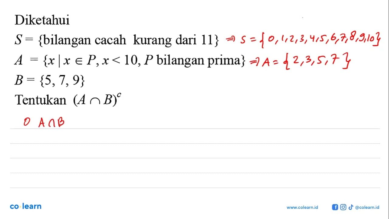 DiketahuiS={ bilangan cacah kurang dari 11}A={x|x }in P,