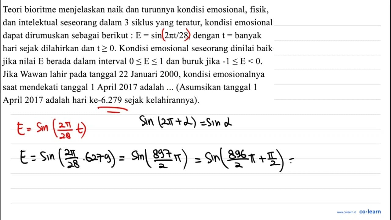 Teori bioritme menjelaskan naik dan turunnya kondisi