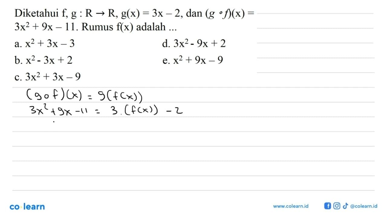 Diketahui f, g: R arrow R, g(x)=3x-2, dan (gof)(x)=