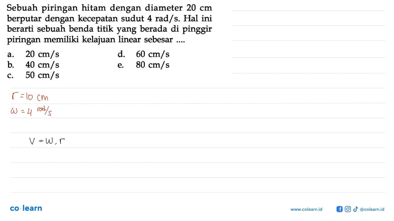 Sebuah piringan hitam dengan diameter 20 cm berputar dengan