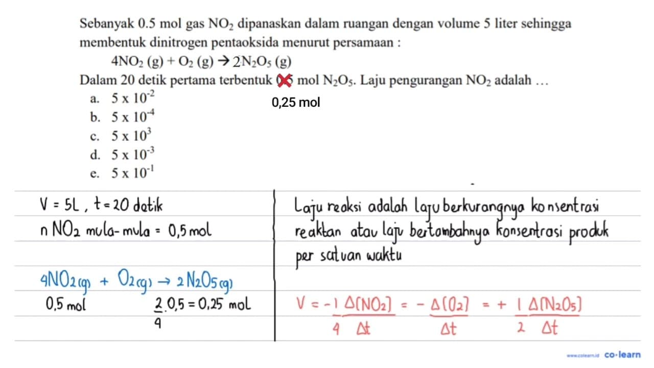 Sebanyak 0,5 mol gas NO2 dipanaskan dalam ruangan dengan