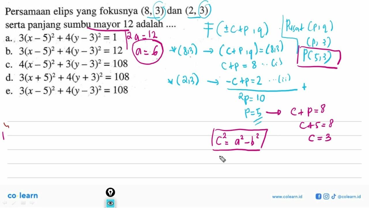 Persamaan elips yang fokusnya (8,3) dan (2,3) serta panjang