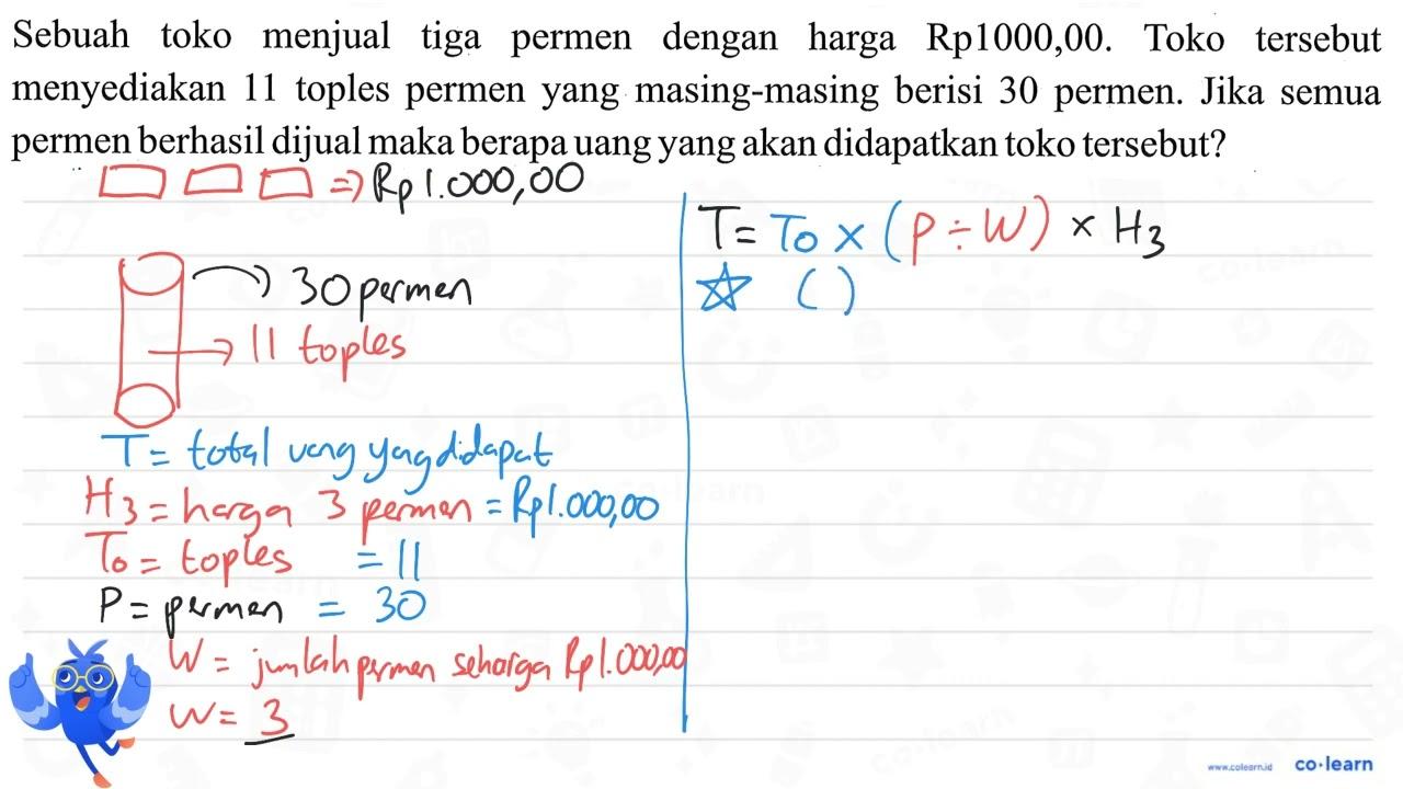 Sebuah toko menjual tiga permen dengan harga Rp1000,00.