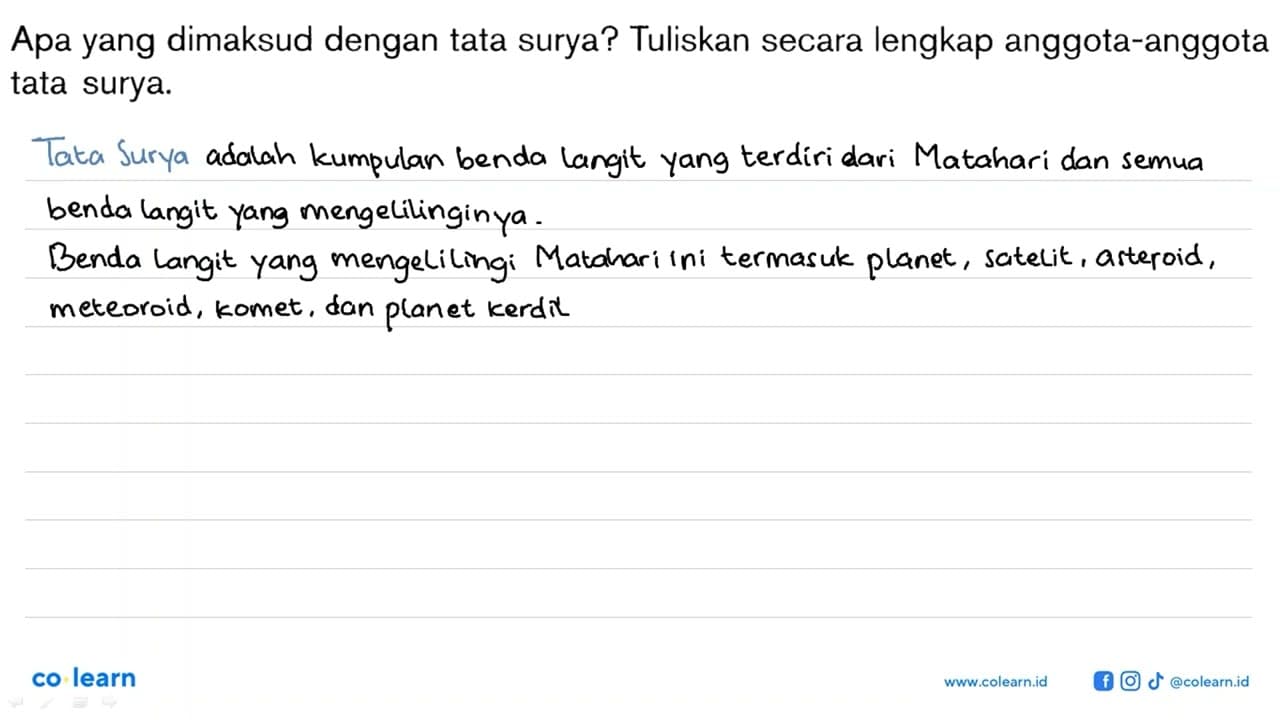 Apa yang dimaksud dengan tata surya? Tuliskan secara