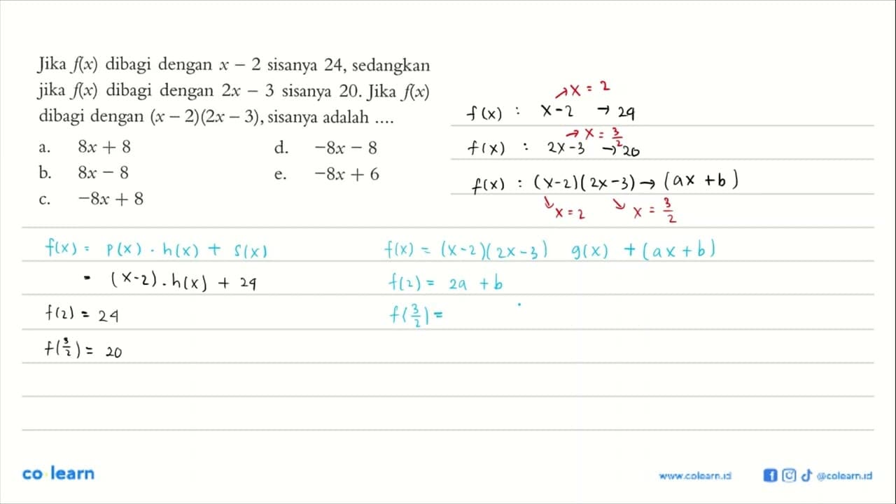 Jika f(x) dibagi dengan x-2 sisanya 24, sedangkan jika f(x)