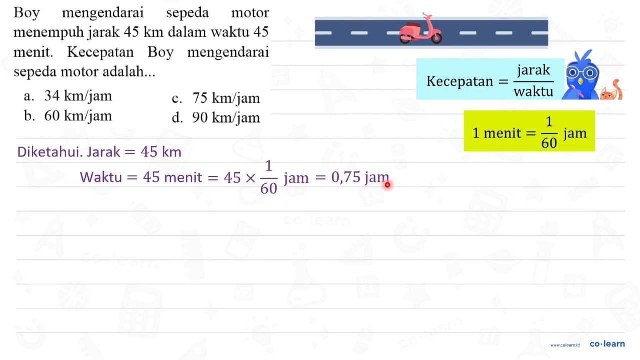 Boy mengendarai sepeda motor menempuh jarak 45 ~km dalam