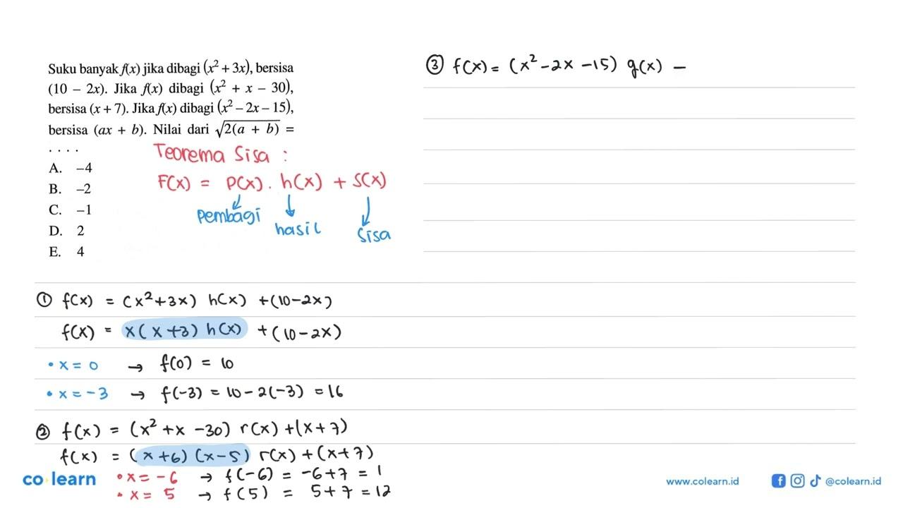 Suku banyak f(x) jika dibagi (x^2 + 3x), bersisa (10-2x).