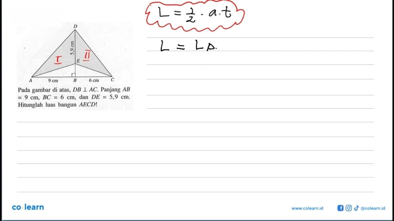 Pada gambar di atas, DB tegak lurus AC. Panjang AB=9 cm,
