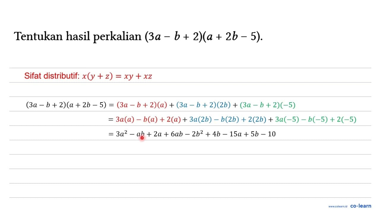 Tentukan hasil perkalian (3 a-b+2)(a+2 b-5) .