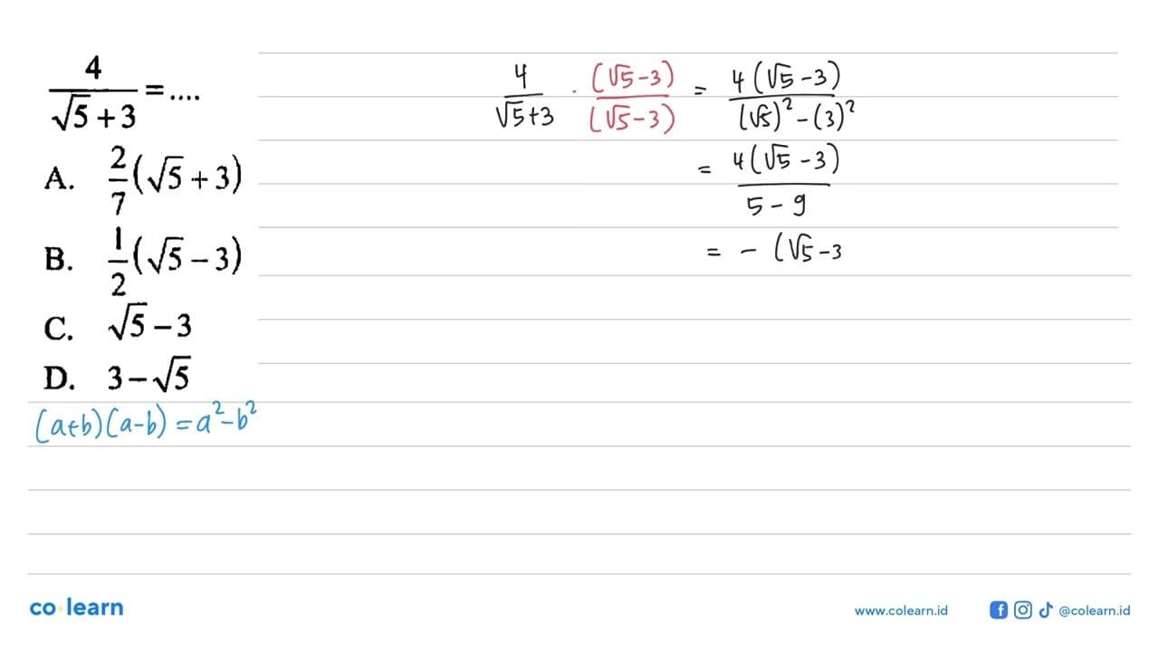 4/(akar(5) + 3) = ....