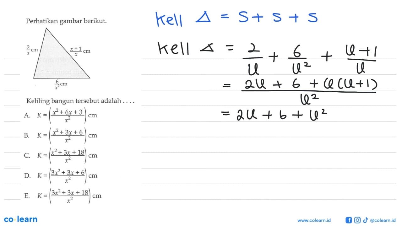 Perhatikan gambar berikut. 2/x cm (x + 1)/x cm 6/x^2 cm