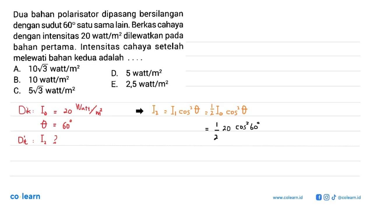 Dua bahan polarisator dipasang bersilangan dengan sudut 60