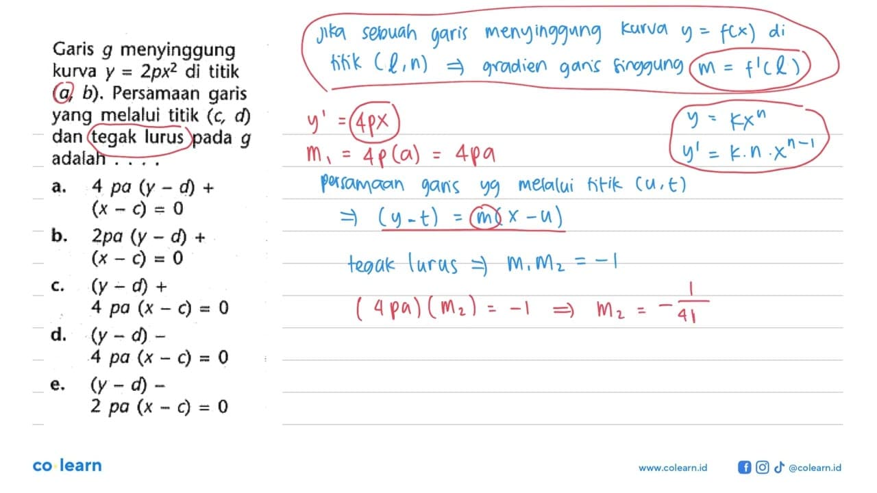 Garis g menyinggung kurva y=2px^2 di titik (a,b). Persamaan