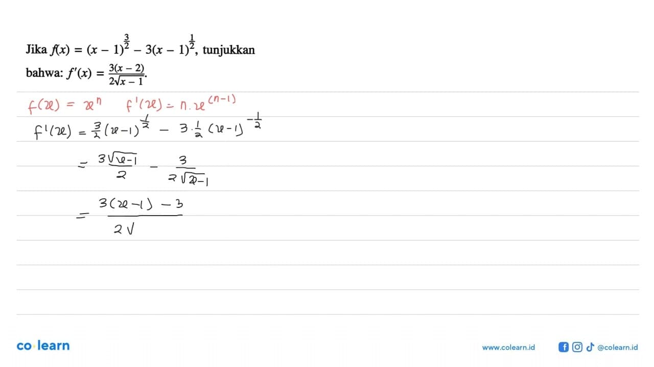 Jika f(x)=(x-1)^(3/2)-3(x-1)^1/2, tunjukkan bahwa: