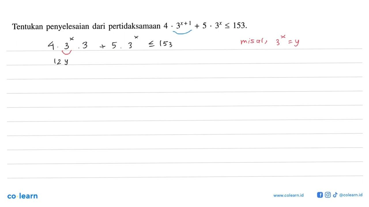 Tentukan penyelesaian dari pertidaksamaan