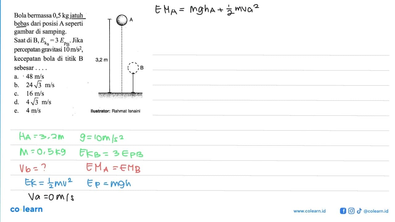 Bola bermassa 0,5 kg jatuh bebas dari posisi A seperti