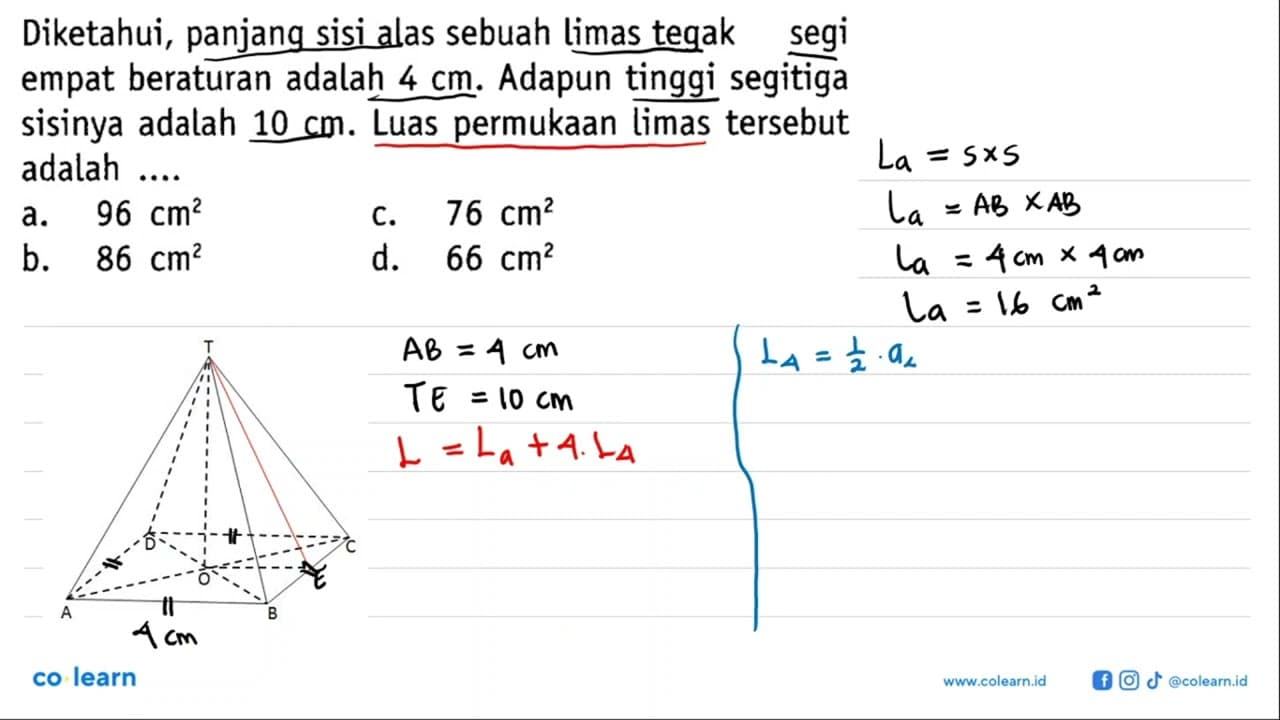 Diketahui, panjang sisi alas sebuah limas tegak segi empat