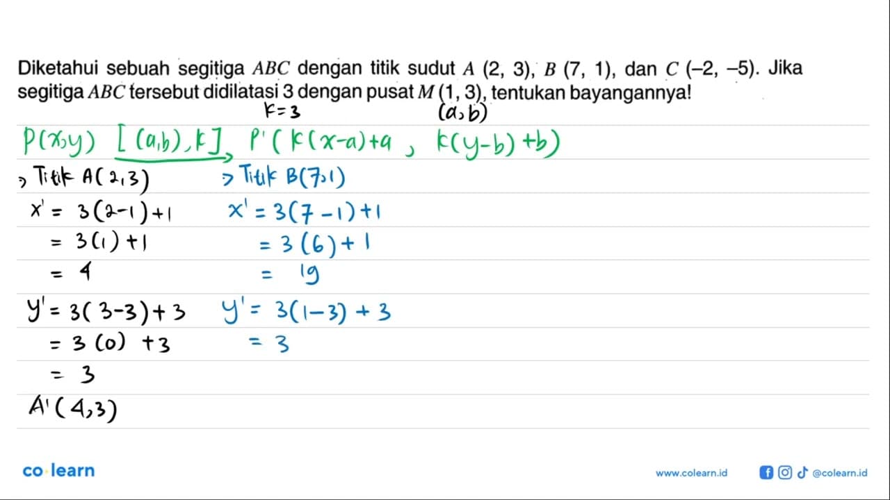 Diketahui sebuah segitiga ABC dengan titik sudut A(2,3),